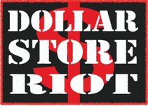Dollar Store Riot