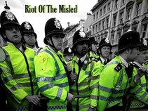 Riot Of The Misled