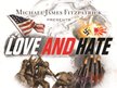 Michael James Fitzpatrick Presents 'Love And Hate'