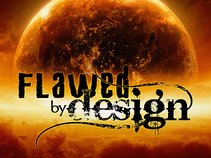 Flawed by Design