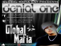 DENIAL ONE - GlobalMafiaEnt