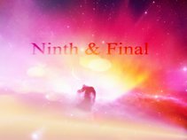 Ninth & Final