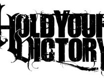 Hold Your VIctory