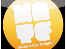 M.A.T.F. (Mason and The Fraudster)