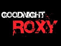Goodnight Roxy