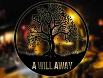 A Will Away