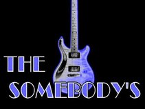 The Somebody's