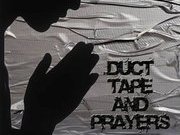 Duct Tape And Prayers