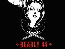 Deadly 44