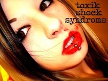 Toxik Shock Syndrome