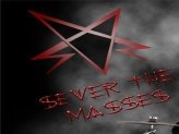 Sever the Masses