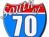 South of 70