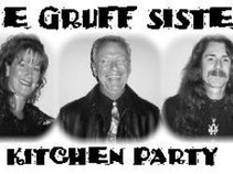 The Gruff Sisters Kitchen Party