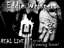 Eddie Whispers