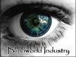 Blindworld Industry