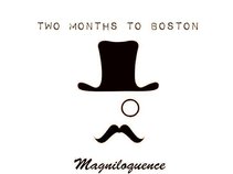 Two Months to Boston