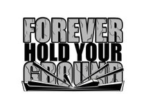 Forever Hold Your Ground
