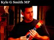 Kyle G Smith MP