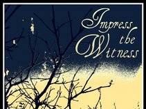 Impress the Witness