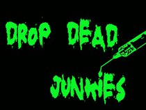 Drop Dead Junkies