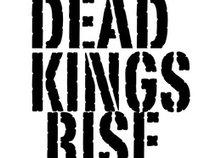 Dead Kings Rise