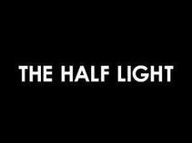 The Half Light