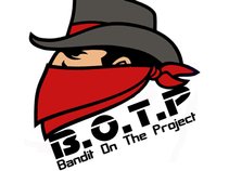 BANDIT ON THE PROJECT