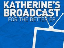Katherine's Broadcast