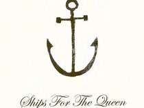 Ships For The Queen