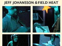 Jeff Johansson & Field Heat