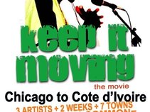 Keep It Moving - The Movie