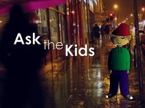 Ask the Kids