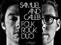 Samuel & Caleb