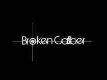 Broken Caliber