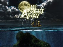 One Night Away