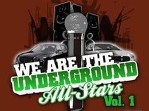 "We Are The Underground" All Stars Mixtape Series