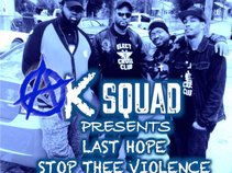 A.K Squad presents Last Hope