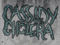 Cassidy Has Cholera