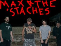 Max & The 'Staches