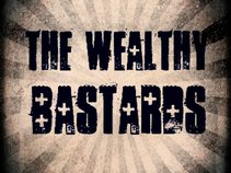 The Wealthy Bastards