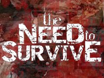 The Need To Survive