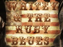 Whitey & The Ruby Blues