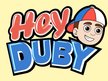 Hey DUBY