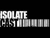 Isolate Cast