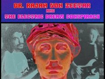 Dr Rajah von Zeetar & the electric dream conspiracy