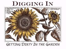 "Digging In Getting Dirty In The Garden"