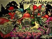 Graffiti Notes