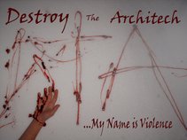 Destroy The Architech
