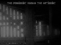 The Pessimist Hangs the Optimist