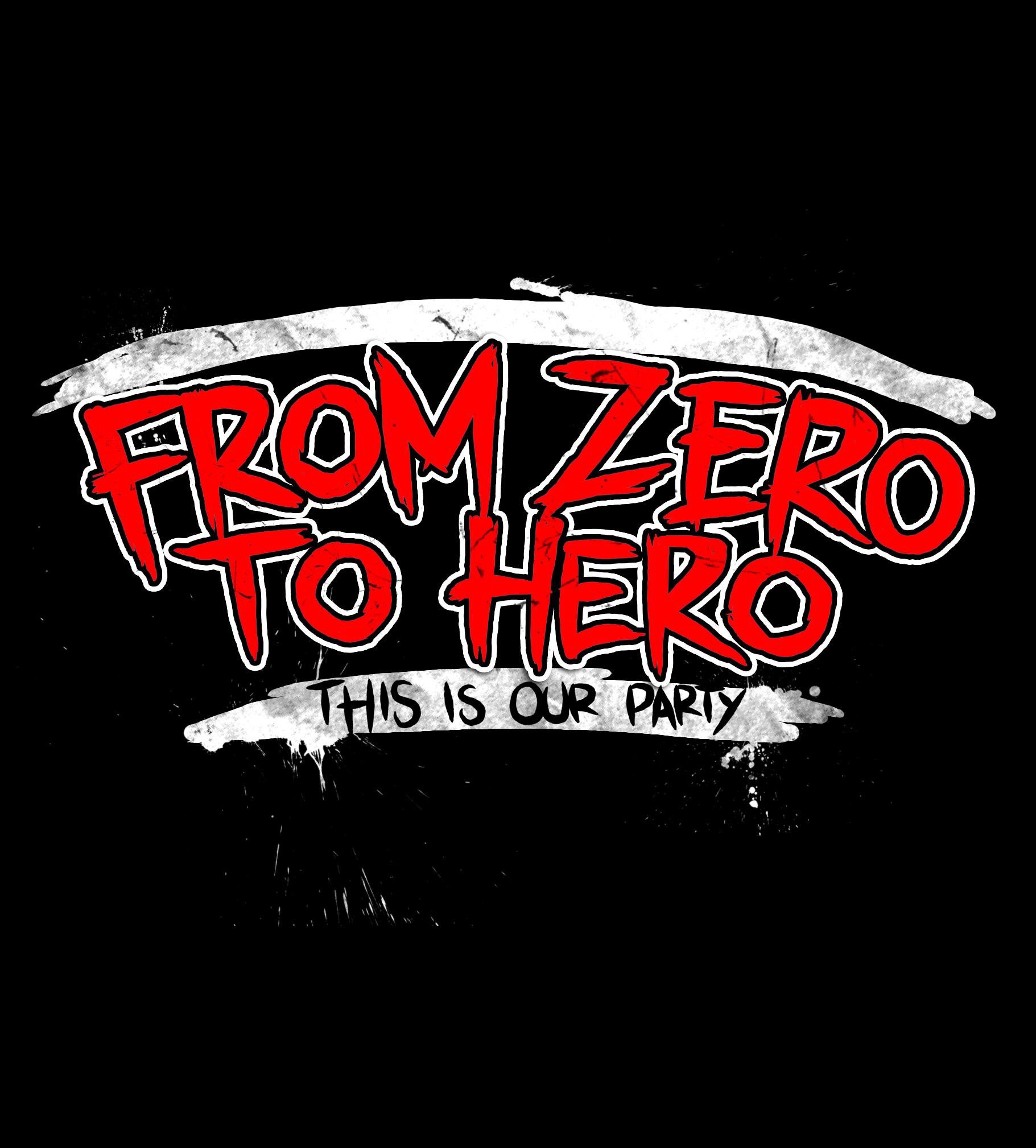 From Zero to Hero